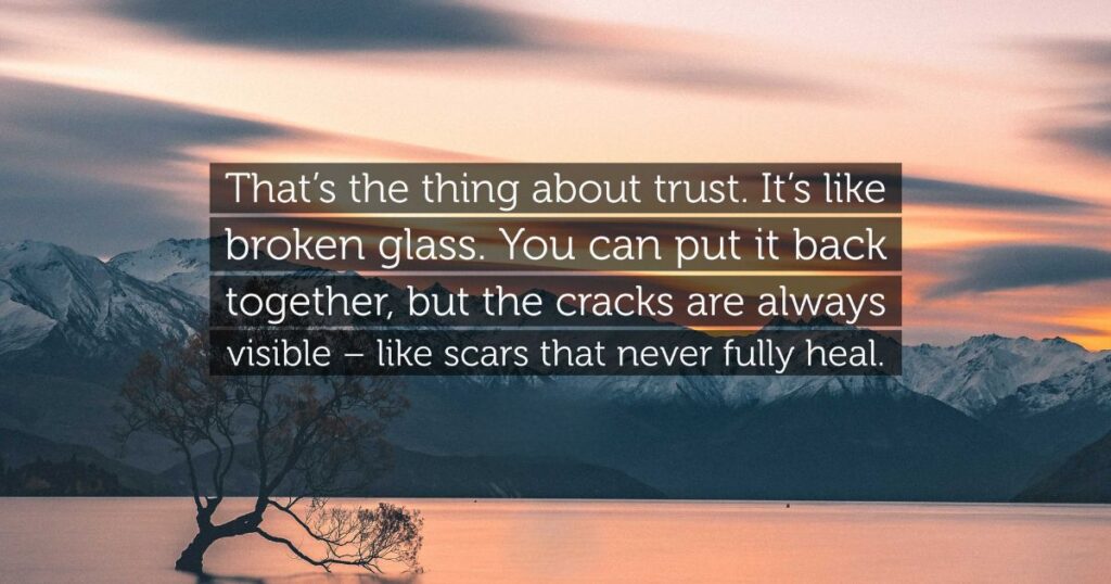 Broken Trust and Betrayal