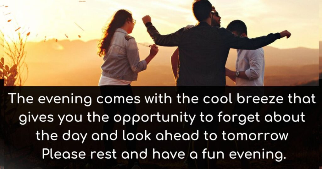 Long Good Evening Message to a Friend