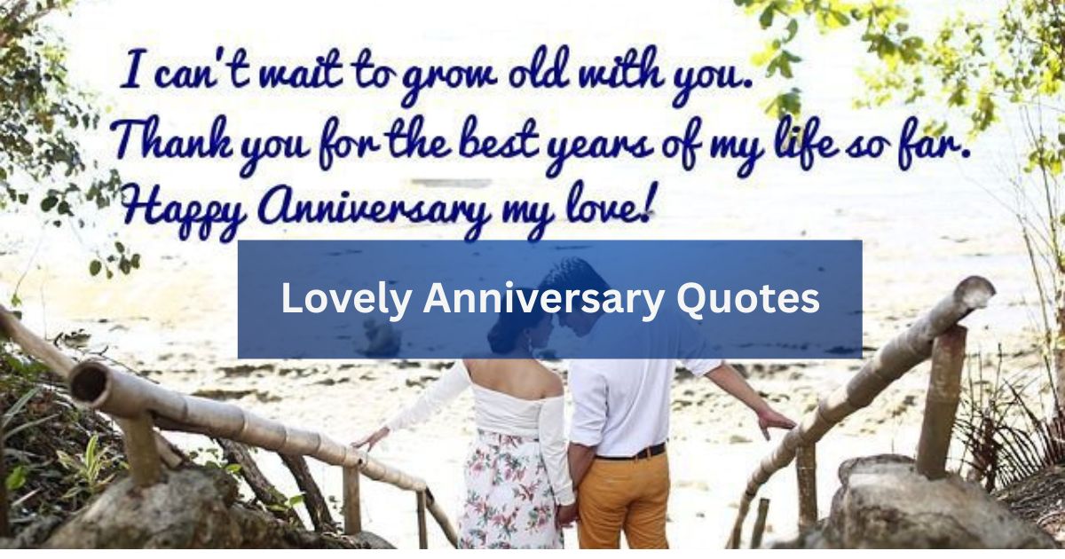 Lovely Anniversary Quotes