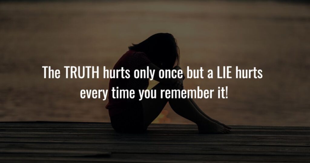 When Lies Hurt the Most