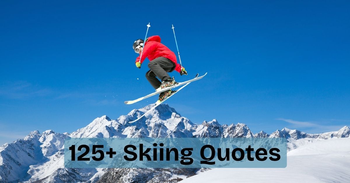 Skiing Quotes