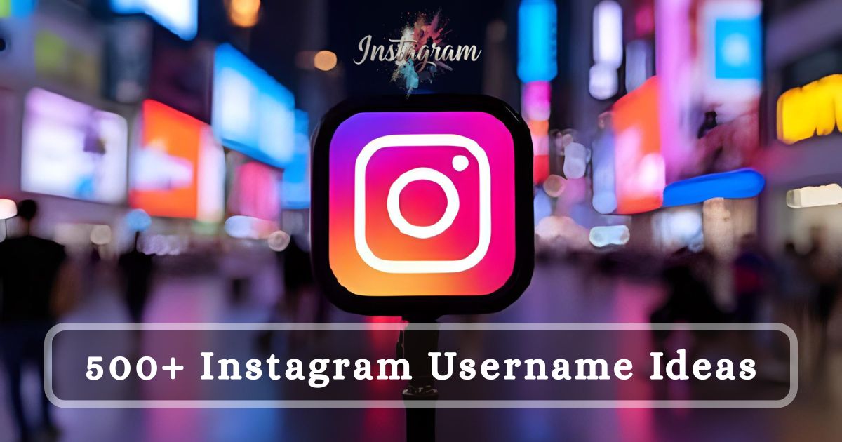 Instagram Username Ideas