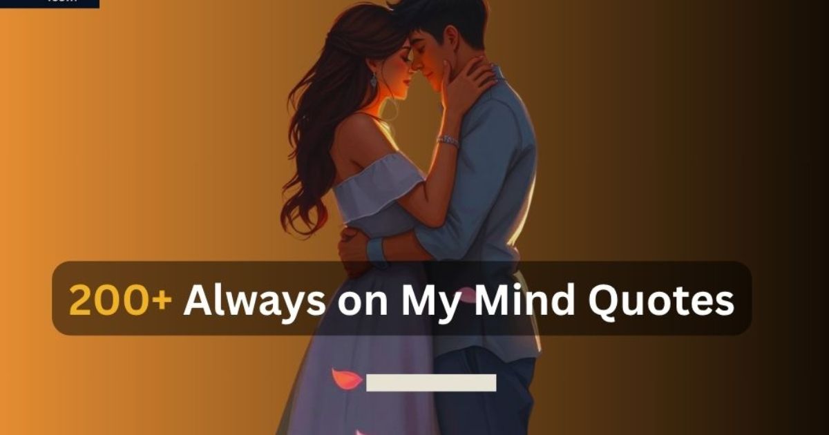 Always on My Mind Quotes