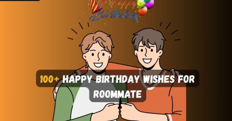 Happy Birthday Wishes for Roommate