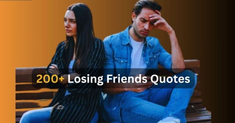 Losing Friends Quotes