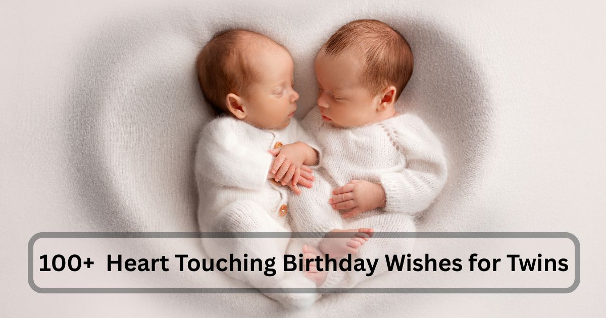 heart touching birthday wishes for twins