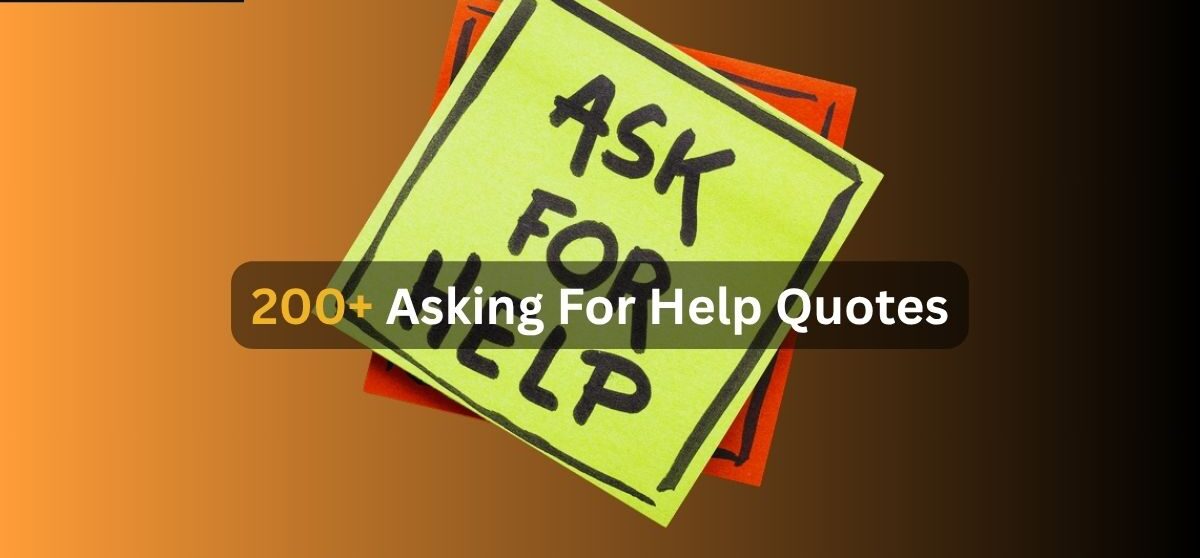 Asking For Help Quotes
