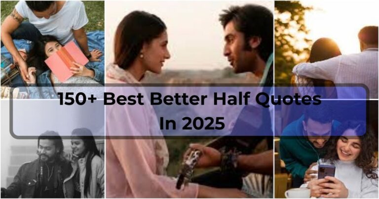 Best Better Half Quotes