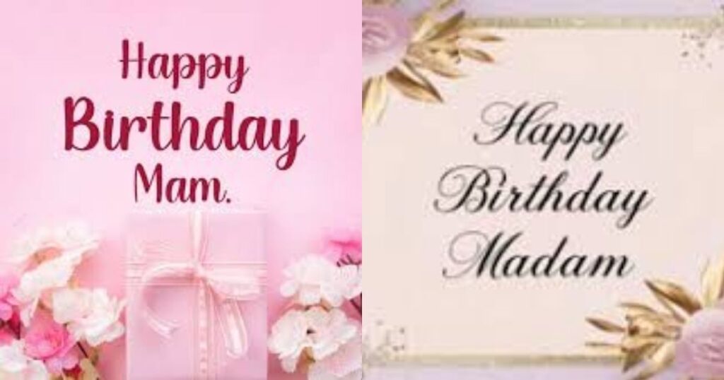 Short Birthday Wishes for Mam